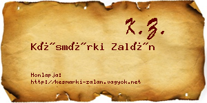 Késmárki Zalán névjegykártya